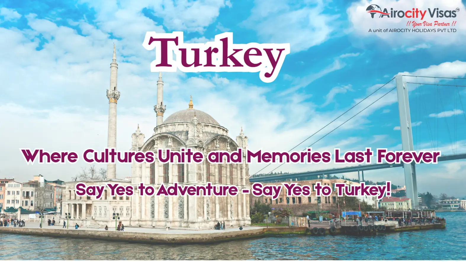 Simplifying Your Turkey Visa Process – Let Our Delhi-Based Experts Help